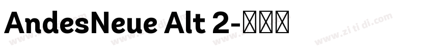 AndesNeue Alt 2字体转换